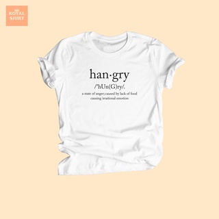 เสื้อยืดลาย โมโหหิว Hangry เสื้อยืดตลกๆ เสื้อยืดวัยรุ่น ไซส์ S - XXL