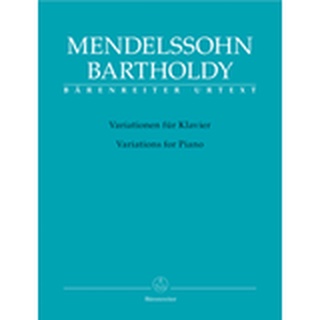 Mendelssohn Bartholdy, Felix Variations for Piano