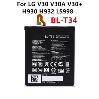 BL-T34 สำหรับ LG V30 V30A V30 + H930 H932 LS998 T34 BLT34แบตเตอรี่โทรศัพท์มือถือ 3300MAh