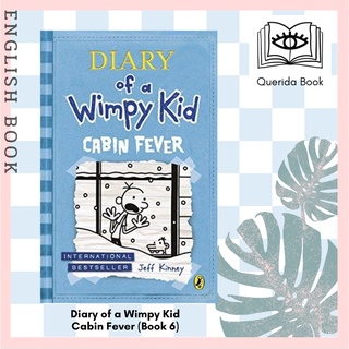 [Querida] หนังสือภาษาอังกฤษ Diary of a Wimpy Kid: Cabin Fever (Book 6) by Jeff Kinney