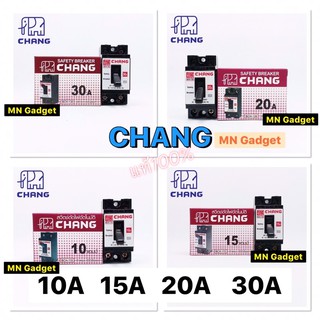 เบรกเกอร์ช้าง Chang 10A-30A เบรกเกอร์ เซฟตี้เบรกเกอร์ ช้าง 10A 15A 20A 30A