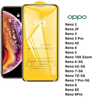 ฟิล์มกระจกนิรภัย 9D แบบเต็มจอ สําหรับ OPPO Reno9 Reno2 2F Reno4 4Z Reno5 Reno6 6Z Reno10X Zoom Reno7 7Z 7Pro Reno8 8Z 8Pro