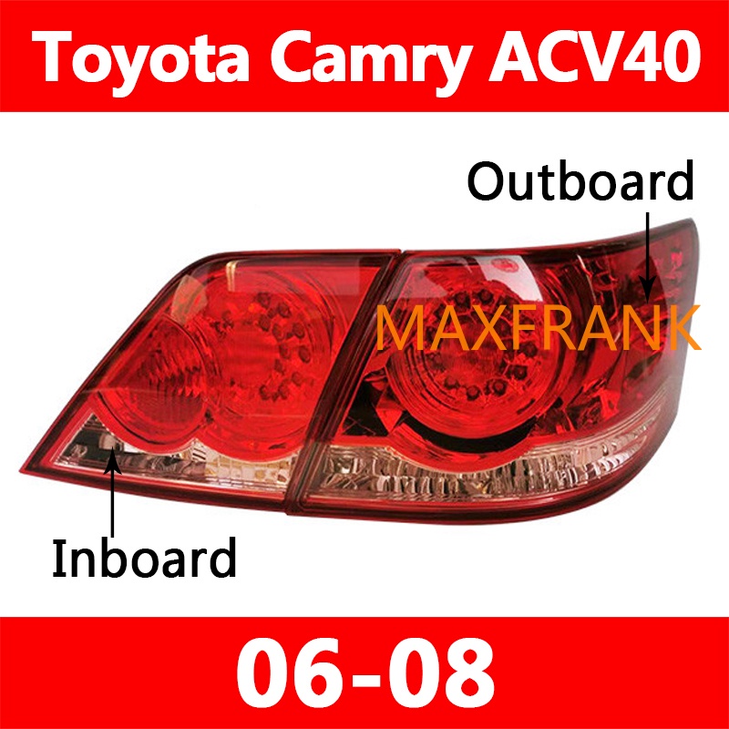ไฟท้าย ไฟเบรก สําหรับ Toyota Camry ACV40 06-08 TAILLIGHT TAIL LIGHT TAIL LAMP BRAKE LIGHT BACK LIGHT