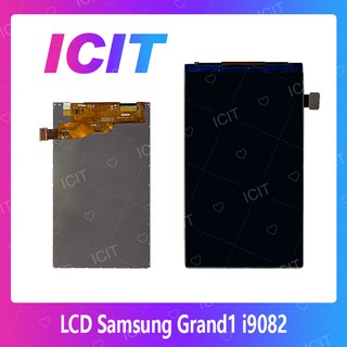 Samsung Grand 1/i9082/i9080 อะไหล่หน้าจอจอภาพด้านใน หน้าจอ LCD Display For Samsung Grand 1/i9082/i9080 ICIT 2020