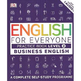 DKTODAY หนังสือ ENGLISH FOR EVERYONE BUSINESS ENG.2:PRACTICE BOOK (DORLING KINDERSLEY)