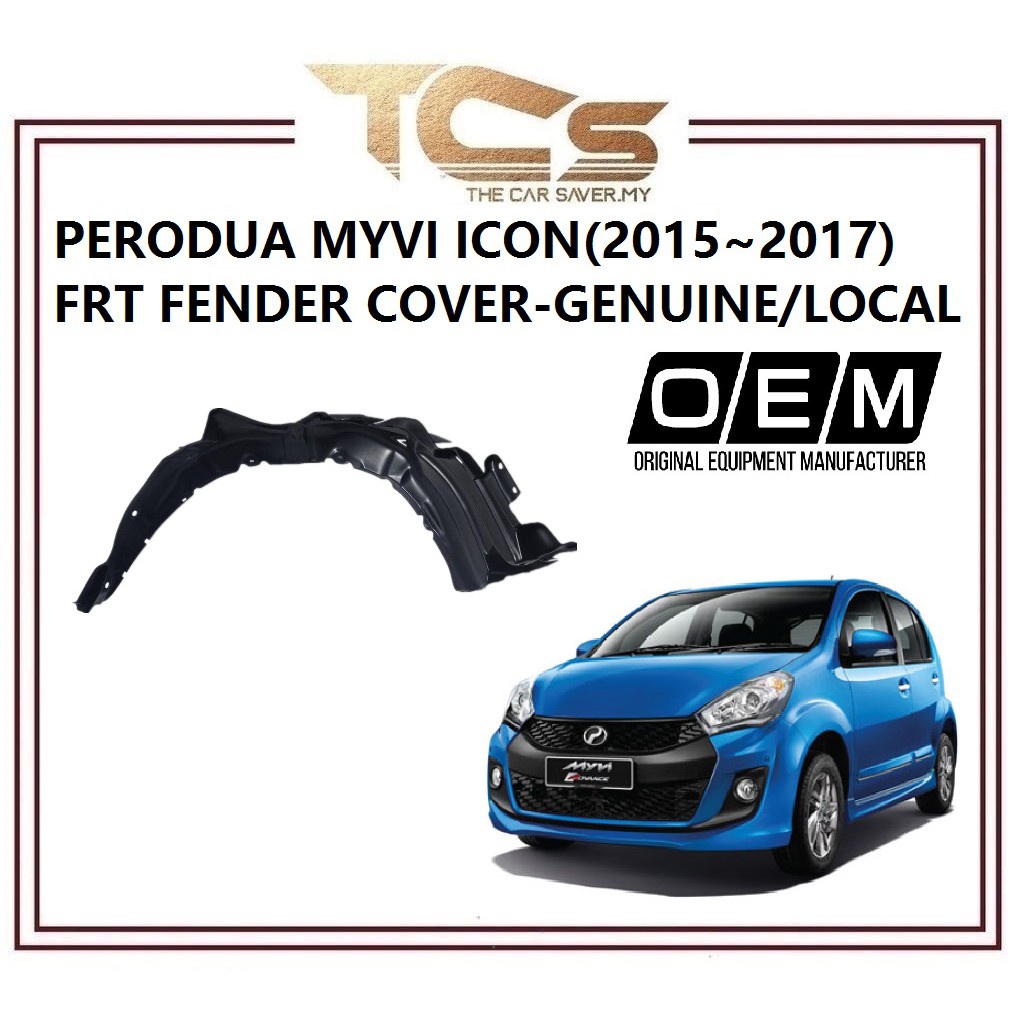 Perodua Myvi Icon (2015~2017) บังโคลนหน้า Inner Cover/Fender Liner/Daun Pisang -ของแท้/ท้องถิ่น