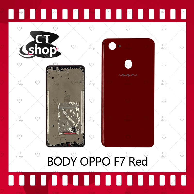 สำหรับ OP F7  อะไหล่บอดี้ เคสกลางพร้อมฝาหลัง Body อะไหล่มือถือ คุณภาพดี CT Shop