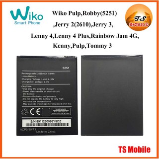 แบตเตอรี่ Wiko Pulp,Robby(5251),Jerry 2(2610),Jerry 3, Lenny 4,Lenny 4 Plus,Rainbow Jam 4G,Kenny,Pulp,Tommy 3