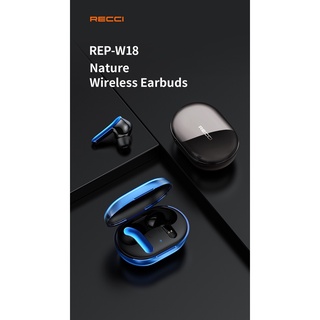 NEW RECCI REP-W18 หูฟังบลูทูธ Nature Wriless Earbuds พร้อมส่ง NEW RECCI REP-W18 หูฟังบลูทูธ Nature Wriless Earbuds พร้อม