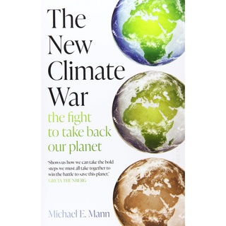 New Climate War : the fight to take back our planet