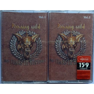 Cassette Tape เทปคาสเซ็ตเพลง Running Wild 20 Years In History 2 ม้วนคู่ ลิขสิทธิ์ ซีล