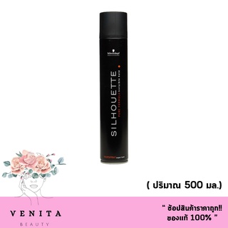 Schwarzkopf สเปรย์ฝุ่น ชวาสคอฟ (500 ml.) Silhouette super hold hairspray ซีลูเอทท์ ซุปเปอร์ โฮลด์ แฮร์สเปรย์