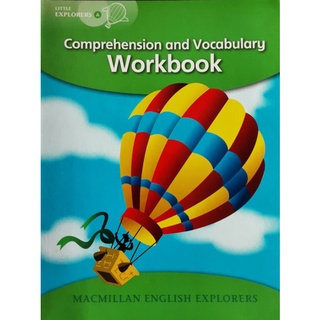 Macmillan English Little Explorers A : Comprehension and Vocabulary Workbook#แบบฝึกหัดเสริมภาษาอังกฤษ ระดับชั้นอนุบาล#