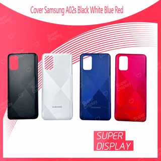 Samsung A02S อะไหล่ฝาหลัง หลังเครื่อง Cover For Samsung A02S Super Display