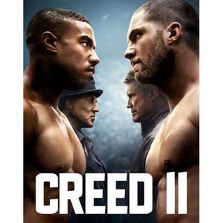 ครี้ด ภาค 2 บ่มแชมป์เลือดนักชก Creed Il : 2018 #หนังฝรั่ง - ดราม่า แอคชั่น