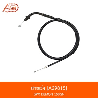 [BJNxAlaiD] A29815 สายเร่ง - GPX DEMON 150GN