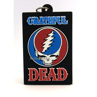 GRATEFUL DEAD พวงกุญแจ ยาง เท่ๆ  เกรทฟูลเดด พังค์ แทรช ร็อค พร้อมส่ง GFD113