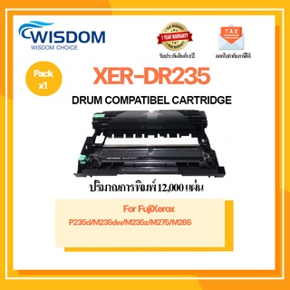 Drum ตลับดรัมหมึกพิมพ์ DR235/CT351134/P235d/P235/ เครื่องปริ้นรุ่น Fuji Xerox DocuPrint M235dw/M235z/M275z/M285/P275