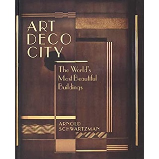 Art Deco City : The Worlds Most Beautiful Buildings [Hardcover]หนังสือภาษาอังกฤษมือ1(New) ส่งจากไทย