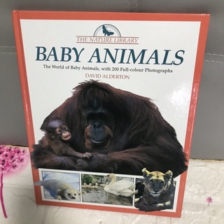 THE NATURE LIBRARY :BABY ANIMALS หนังสือความรู้ปกแข็ง