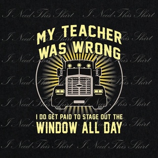 ขายดี!ขายดี เสื้อยืดลําลอง แขนสั้น พิมพ์ลาย My Teacher Was Wrong Digital File Download สําหรับคู่รัก รถบรรทุก CLphdc69AG