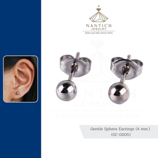 💎👩🏻‍⚕️ [เครื่องประดับ | ปลอดภัย] ต่างหู คนแพ้ง่าย : Gentle Sphere Earrings (4 mm.) (GC-0005) Nantich Jewelry