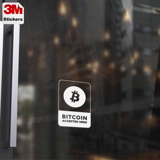 Bitcoin accepted here2 สติ๊กเกอร์ 3M ลอกออกไม่มีคราบกาว  Removable 3M sticker, สติ๊กเกอร์ติด รถยนต์ มอเตอร์ไซ