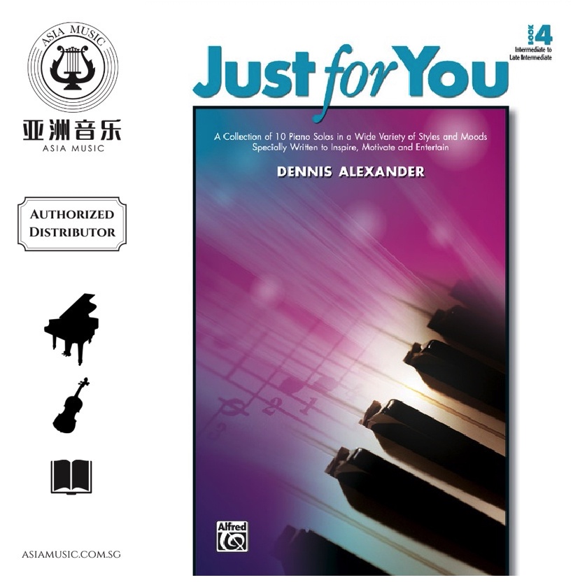 AUTHORZED DISTRIBUTOR - ALFRED MUSIC - ALFRED LEVEL4 JUST FOR YOU