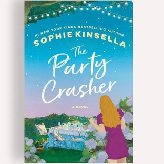 The Party Crasher - Sophie Kinsella