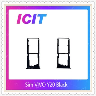 SIM VIVO Y20 / Y12A  อะไหล่ถาดซิม ถาดใส่ซิม Sim Tray (ได้1ชิ้นค่ะ) อะไหล่มือถือ คุณภาพดี ICIT-Display