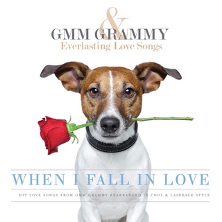 รวมศิลปิน อัลบั้ม GMM GRAMMY &amp; Everlasting Love Songs WHEN I FALL IN LOVE [MP3 320KBPS] * CD-MP3 , USB-MP3*