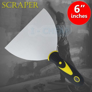 SCRAPER เกรียงโป๊ว สแตนเลส ขนาด 6 นิ้ว/inches