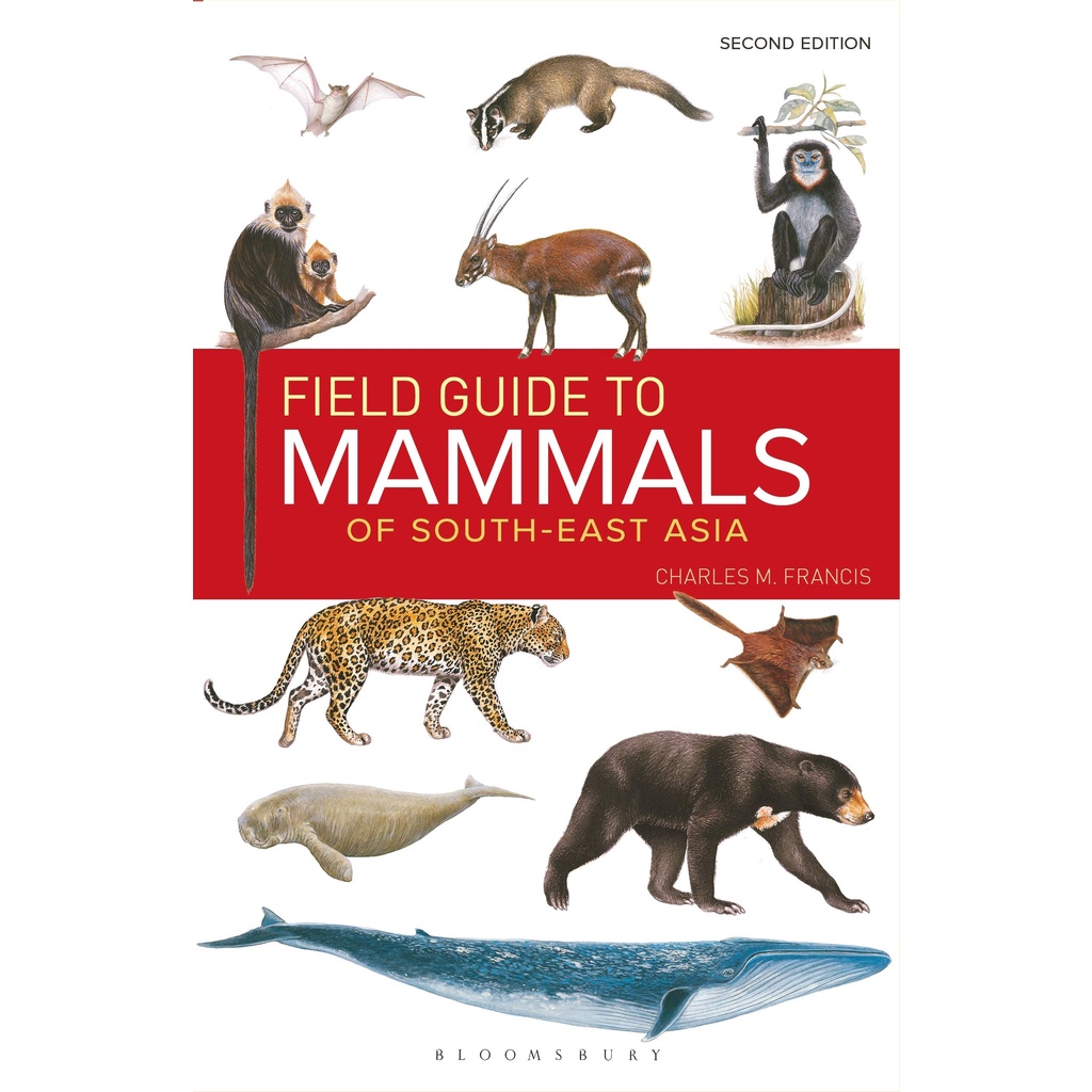 Field Guide to the Mammals of South-East Asia หนังสือภาษาอังกฤษ New English Book