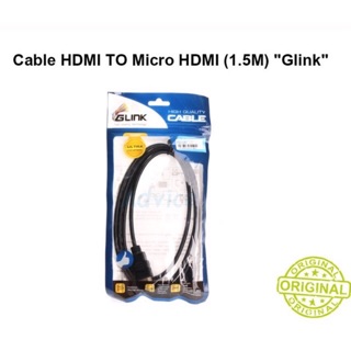 สาย HDMI to Micro HDMI Cable [GLINK] 1.5 m