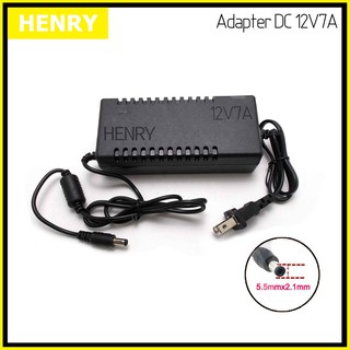 Henry อะแดปเตอร์ DC 12V โวลท์ 7A แอมป์ เพาเวอร์ซัพพลาย 84 วัตต์ Adapter Switching Power Supply 220V AC to 12V DC 7A