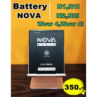 แบตเตอรี่แท้ 100% NOVA PHONE รุ่น Wow 4,Wow 4i,Wow 5i,Wow 5,Wow 1, N1,N7,N1i,N2,N2i,N4,N4i(หาแบตรุ่นอื่นๆ สอบถามได้)