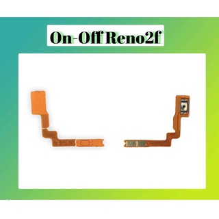 On-Off Reno2f แพรเปิด-ปิดReno2f on-off Reno2f แพรสวิต ปิด-เปิด Reno2f สินค้าพร้อมส่ง