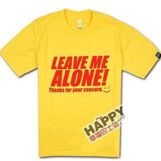 เสื้อยืดคอกลมสกรีน Leave Me Alone! MTS0043