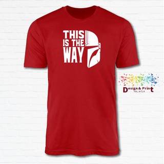 เสื้อยืด Star Wars This is the Way_Unisex T-Shirt Tshirt Baju 100% Cotton