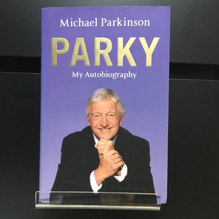 Parky - My Autobiography (Hardback) - Michael Parkinson