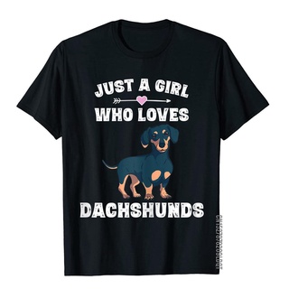 [S-5XL]เสื้อยืดลําลอง ผ้าฝ้าย แขนสั้น พิมพ์ลาย Just A Who Loves Dachshunds เหมาะกับของขวัญ สไตล์ยุโรป สําหรับผู้ชาย