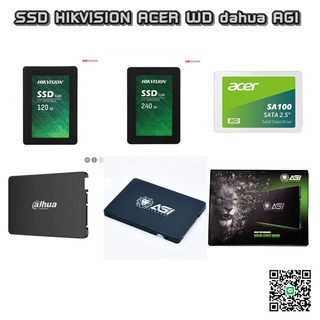 SSD หลายขนาด 120GB 240GB 480GB (เอสเอสดี) ACER AGI Dahua HIKVISION รับประกัน 3ปี