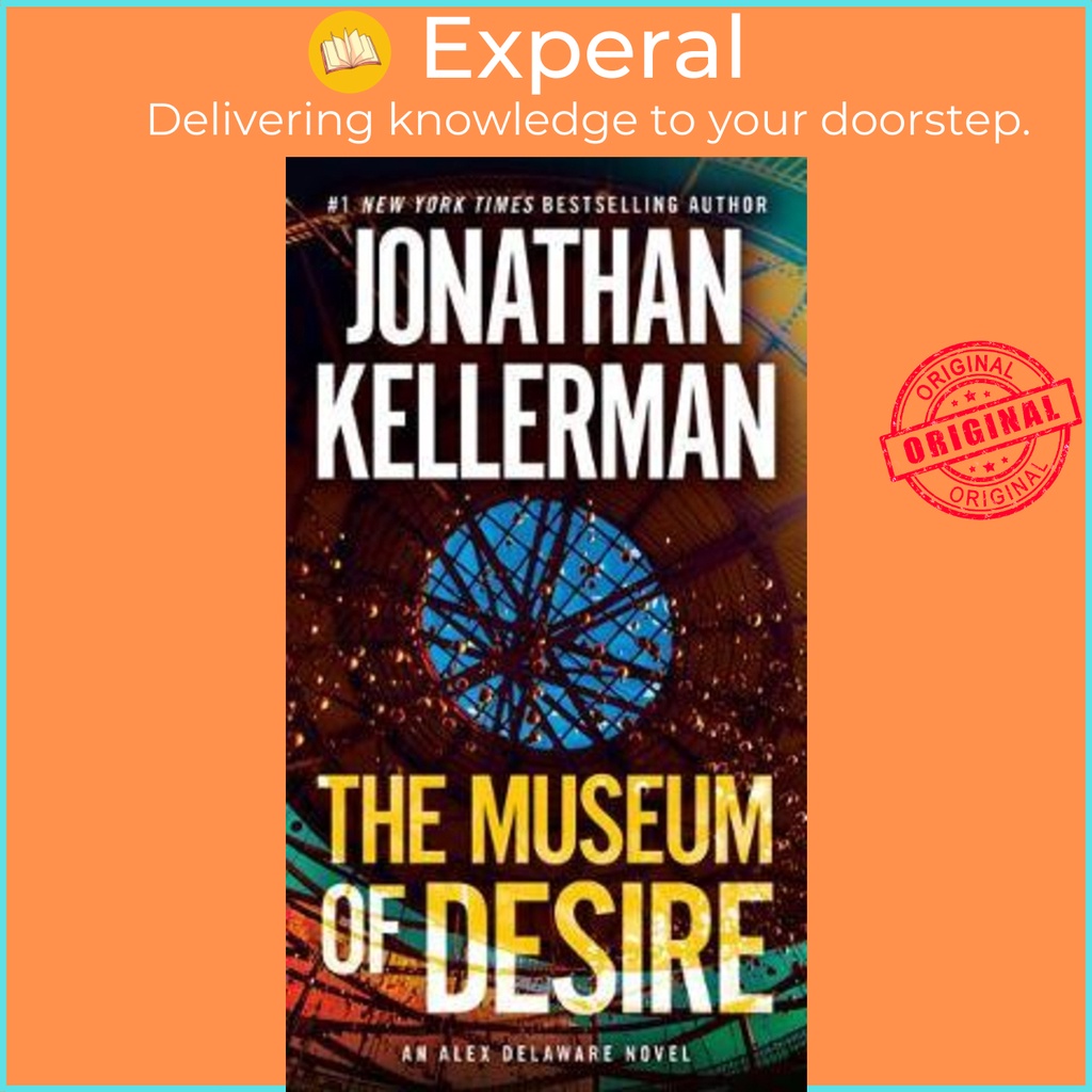 The Museum of Desire : An Alex Delaware Novel โดย Jonathan Kellerman (ฉบับสหรัฐอเมริกาปกอ่อน)