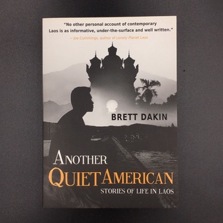 Another Quiet American - Brett Dakin (ร้านหนังสือมือสองภาษาอังกฤษ Gekko Books)