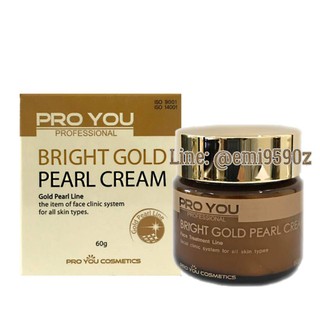 💠✨ PROYOU BRIGHT GOLD PEARL CREAM 60ml 💠✨ ผิวเนียนสวยใสสั่งได้