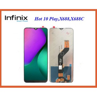 จอ LCD.infinix Hot 10 Play,X688,X688C+ทัชสกรีน