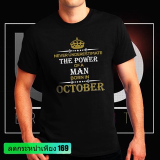 เสื้อยืด ผ้าฝ้าย ระบายอากาศ ลาย Legends Is Born October Never Underestimate Power of s สไตล์เรโทร สําหรับผู้