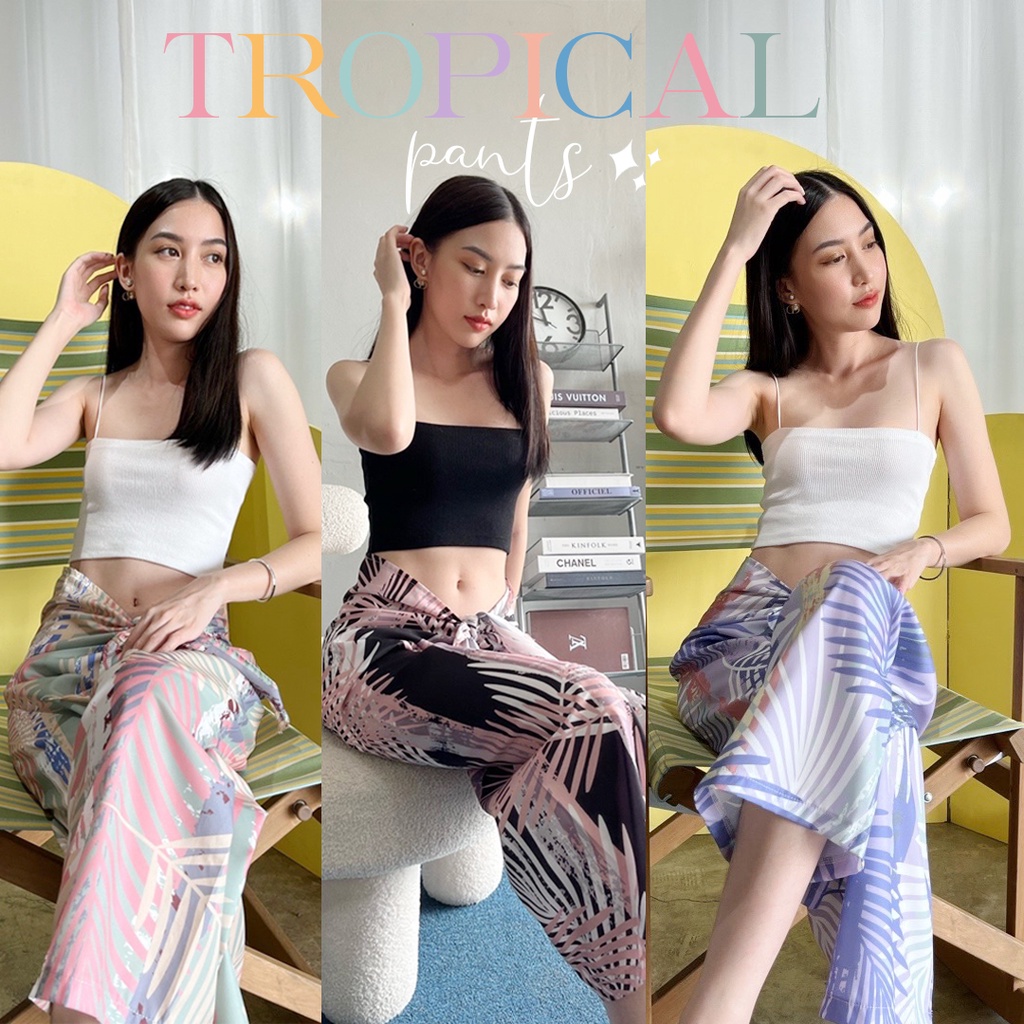 LOVEYOUMADLY.BKK - Tropical pants 🌿🫧