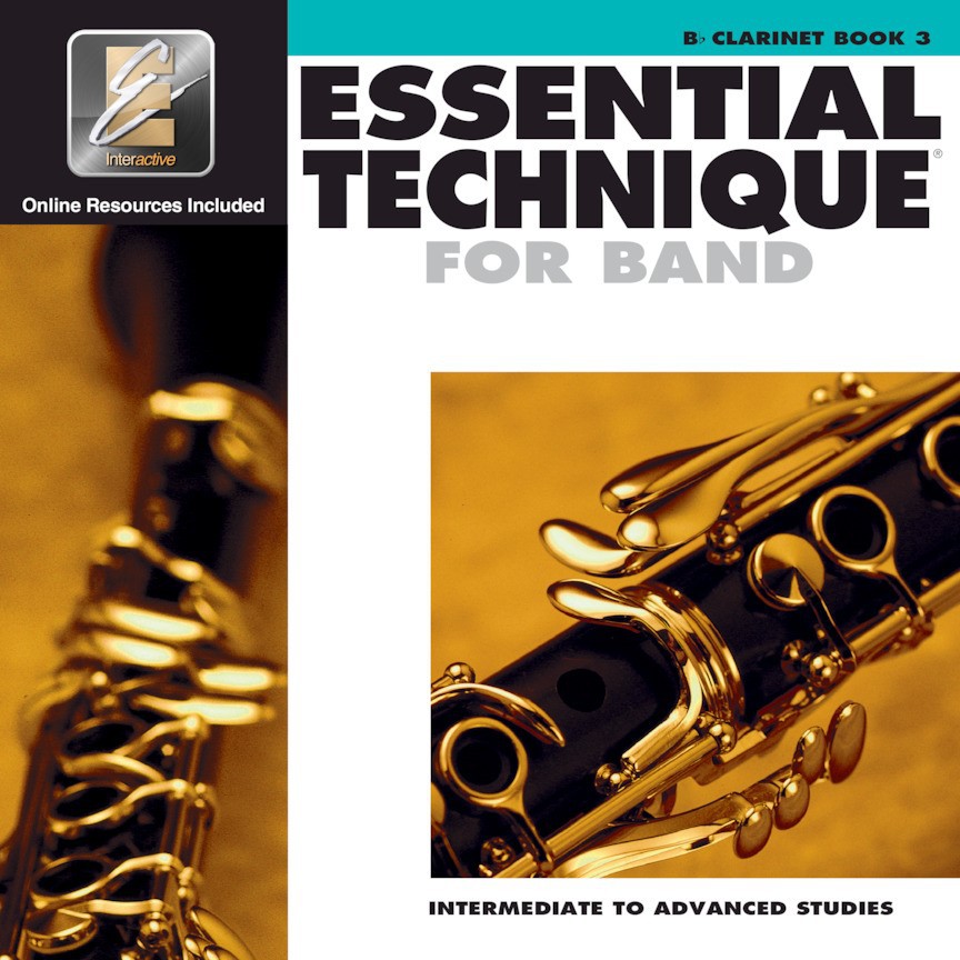 ESSENTIAL TECHNIQUE for Band Bb Clarinet Book 3 (Online Resources)