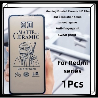 ฟิล์มกันรอยหน้าจอเซรามิค 9D AG สําหรับ Xiaomi Redmi Note 7 5 6 8 9 10 11 4G 5G Pro Redmi 4 8 ​​เคสโทรศัพท์มือถือ สําหรับ 9 10 10A 9A 8A 7A 9T 9i 10C 6 7 K20 K30 K40 Pro